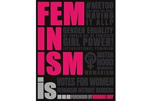 Feminism Is...