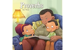Proverbs for Kids: Biblical Wisdom for Children