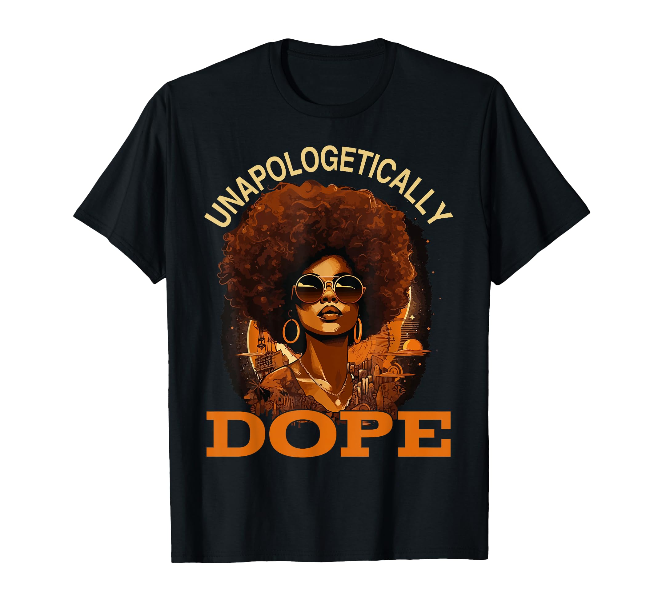 Black History Juneteenth Afican Roots Designs Black Women Unapologetically Dope Juneteenth Black History T-Shirt
