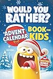 Would You Rather? Advent Calendar Book for Kids: A