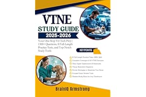 VTNE STUDY GUIDE 2025-2026: Your One-Stop Vet Tech Prep | 1300+ Questions, 8 Full-Length Practice Tests, and Top-Notch Study 