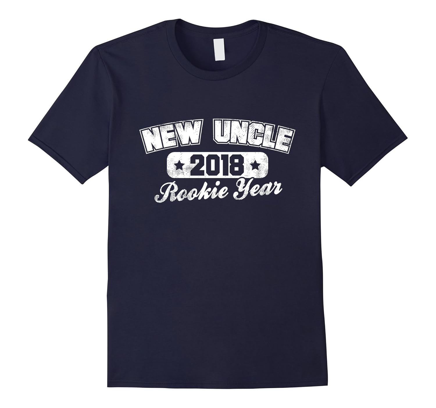 New Uncle 2018 Rookie Year T-Shirt-ANZ