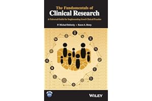The Fundamentals of Clinical Research: A Universal Guide for Implementing Good Clinical Practice