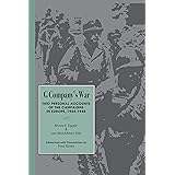 G Company's War: Two Personal Accounts of the Campaigns in Europe, 1944-1945