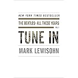 Tune In: The Beatles: All These Years