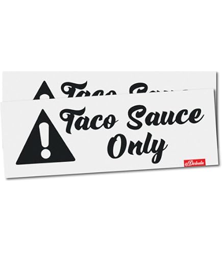 Taco Sauce Only 5 Inch Black Vinyl Decal - Car Window & Laptop Sticker