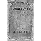 TOMBSTONES