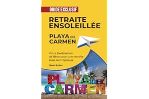 Retraite ensoleillée: Playa del Carmen