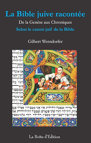 Download La Bible juive racontée: De la Genèse aux Chroniques - Selon le canon juif de la Bible PDF