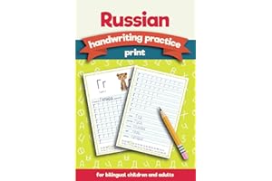 Russian Print handwriting practice workbook for bilingual children and adults: Russian Alphabet writing for kids and beginners. Letters, Words and Sentences tracing. (Russian language learning)