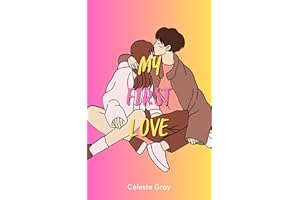 My First Love: Trahison, Tromperie, Manipulation, Pervers narcissique. (French Edition)