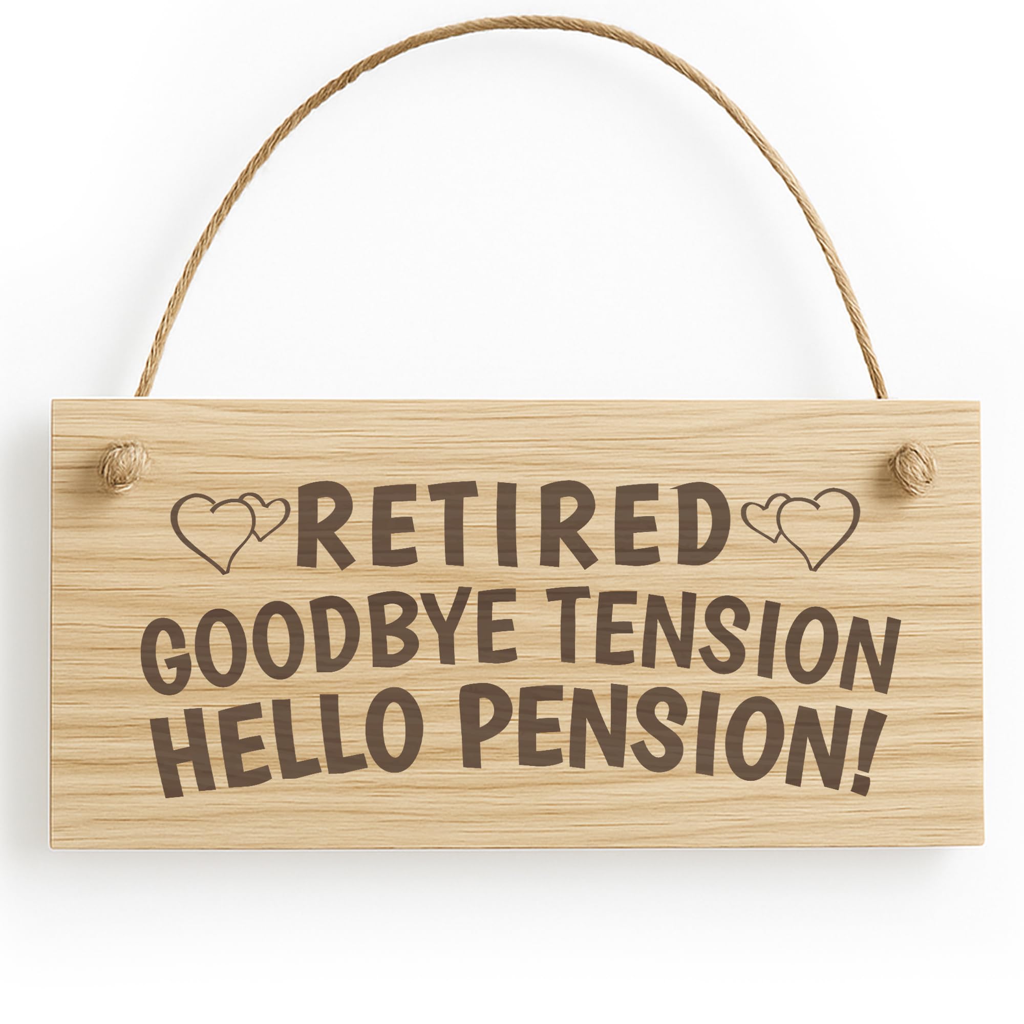 Red Ocean Retired Goodbye Tension Hello Pension Funny Rhyme Wooden Plaque Gift Retirement Sign Present