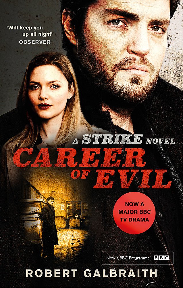 Career Of Evil Cormoran Strike Book 3 Galbraith Robert 9780751571417 Amazon Com Books