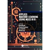 Applied Machine Learning Using mlr3 in R