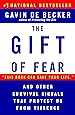 The Gift of Fear and Other Survival Signals that Protect Us From Violence