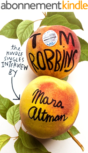 Download Tom Robbins: The Kindle Singles Interview (Kindle Single) (English Edition) PDF