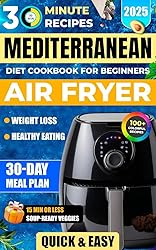Mediterranean Diet Air Fryer Cookbook for