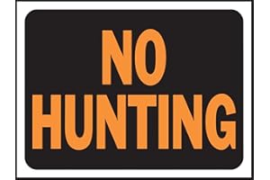 Hy-Ko #3021 9x12 No Hunting Sign