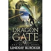 Art of the Hunt: An Epic Fantasy Adventure (Dragon Gate)