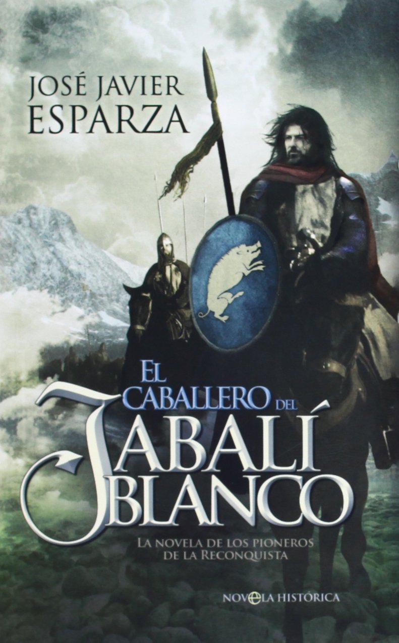 Portada de El caballero del jabalí blanco: La novela de los pioneros de la Reconquista (Ficción Bolsillo)