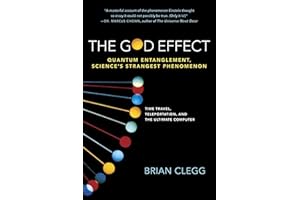 The God Effect: Quantum Entanglement, Science's Strangest Phenomenon