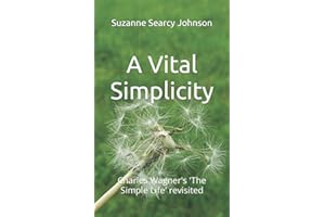 A Vital Simplicity: Charles Wagner's 'The Simple Life' revisited