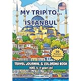 MY TRIP TO... ISTANBUL – Coloring Book with Famous Landmarks and Fun Facts (Ages 6–11)