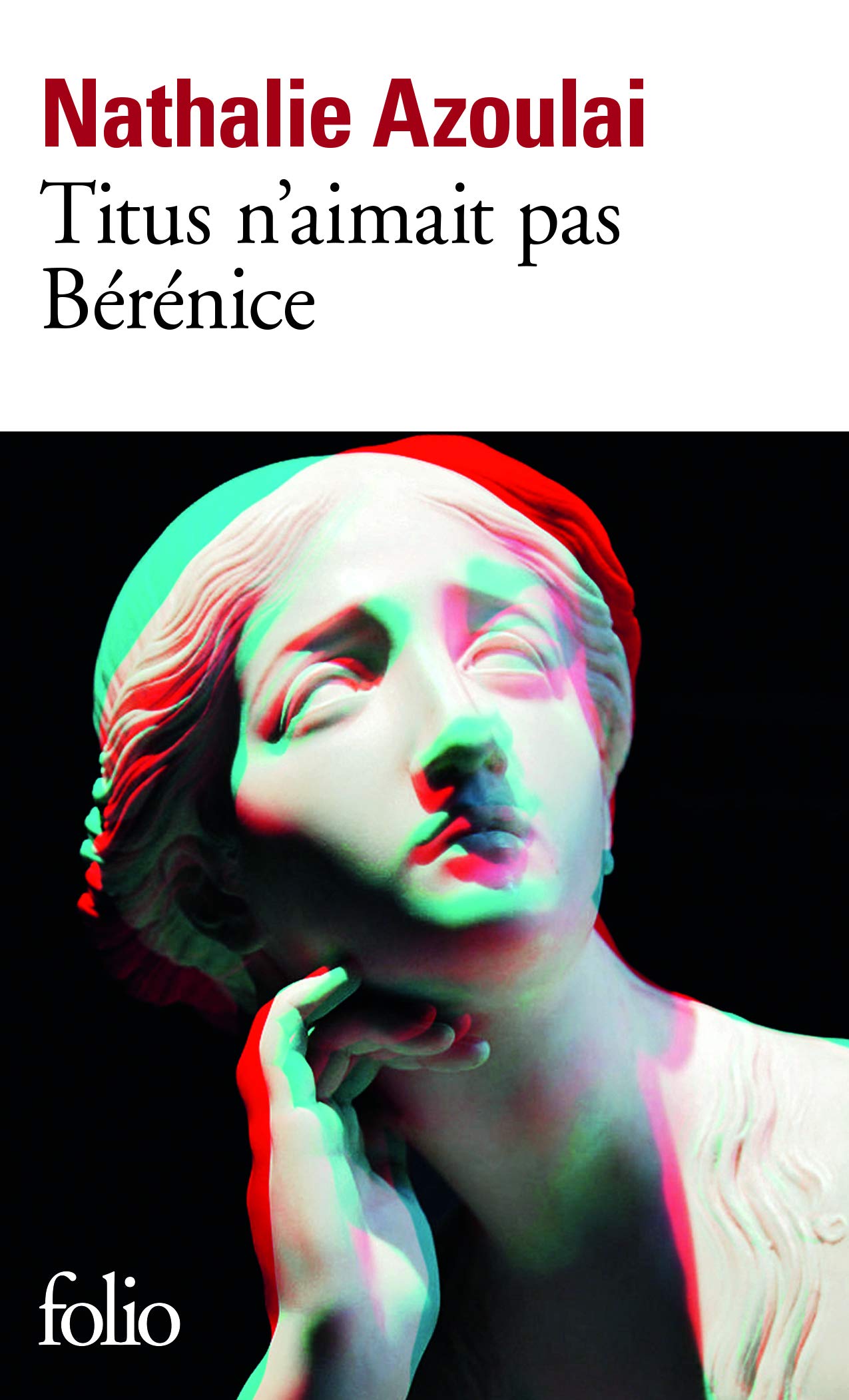 Amazon Fr Titus N Aimait Pas Berenice Azoulai Nathalie Livres