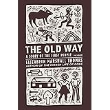 The Old Way: A Story of the First People
