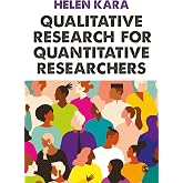Qualitative Research for Quantitative Researchers