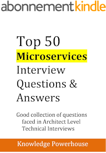 Download Top 50 Microservices Interview Questions & Answers: Good Collection of Questions Faced in Architect Level Technical Interviews (updated 2020 version) (English Edition) PDF