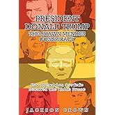 President Donald Trump: The Shawn Mendes Conspiracy