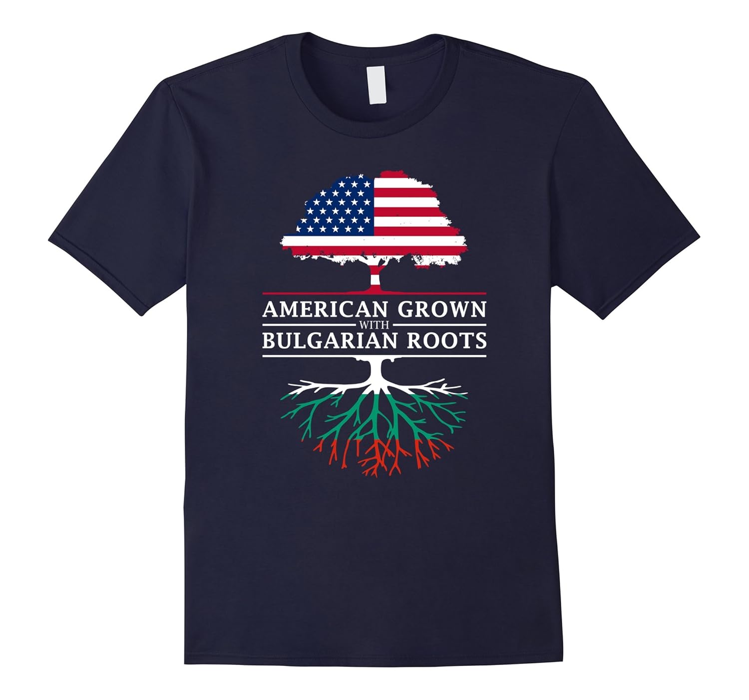 American Grown with Bulgarian Roots T-Shirt - Bulgaria Shirt-ANZ