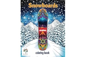 Snowboards coloring book: 40 Epic Snowboard Designs: A Stress-Relief Adult Coloring Book for Winter Sports Lovers and Mountain Adventure Enthusiasts