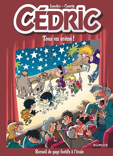 Download Cédric Best Of - tome 7 - Tous en scène ! PDF