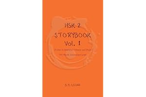 HSK 2 Storybook Vol 1: Stories in Simplified Chinese and Pinyin, 300 Word Vocabulary Level