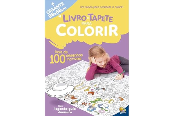 Livro-Tapete para Colorir: Mais de 100 Desenhos Incríveis
