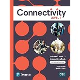Connectivity Level 1 Student's Book &amp; Interactive Student's eBook with Online Practice, Digital Resources and App