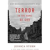 Terror in the Name of God: Why Religious Militants Kill