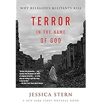 Terror in the Name of God: Why Religious Militants Kill