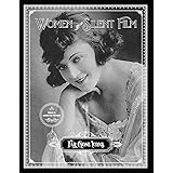 Women of Silent Film: Far Gone Icons