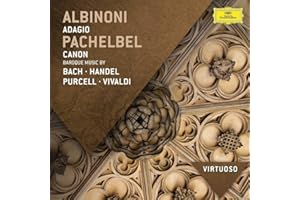 Virtuoso Serie: Canon Baroque Music by Bach, Handel, Purcell, Vivaldi