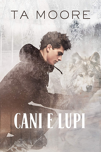 Download Cani e lupi (L'inverno dei lupi Vol. 1) (Italian Edition) PDF