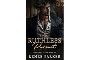 Ruthless Pursuit: A Enemies to Lovers Mafia Romance (Irish Kings)
