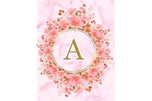 NOTEBOOK: Monogram Initial Letter A - Beautiful Pink Marble art design with Delicate Pink Floral Bouquets adorning a Gold Cir