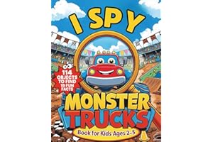 I Spy Monster Trucks book for kids ages 2-5: Fun Search-and-Find Activity Book for Toddlers and Preschoolers | Spot Mighty Vehicles, Big Wheels, ... and More Exciting Puzzles for Boys and Girls