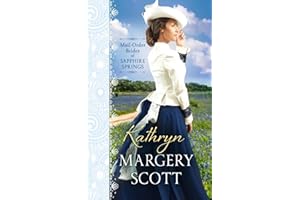Kathryn (Mail-Order Brides of Sapphire Springs)