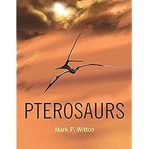 Pterosaurs: Natural History, Evolution, Anatomy | Amazon.com.br