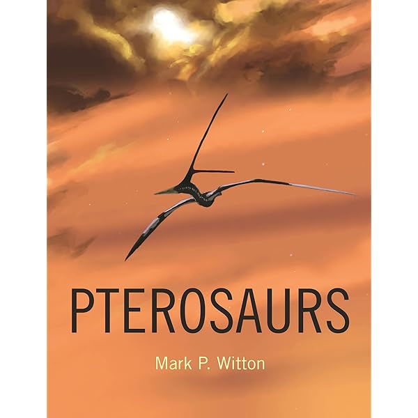 Illustrated Encyclopedia of Pterosaurs: Wellnhofer, Peter