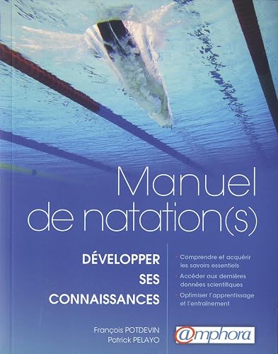 Download Manuel de natation(s)- Développer ses connaissances ! PDF
